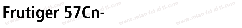 Frutiger 57Cn字体转换